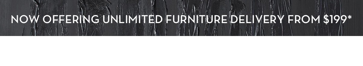 Unlimited Furniture Delivery From $199