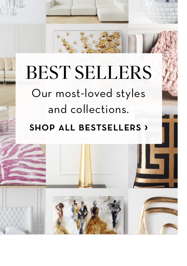 M e ki.ml! g BEST SELLERS Our most-loved styles and collections. E-: SHOP ALL BESTSELLERS B 