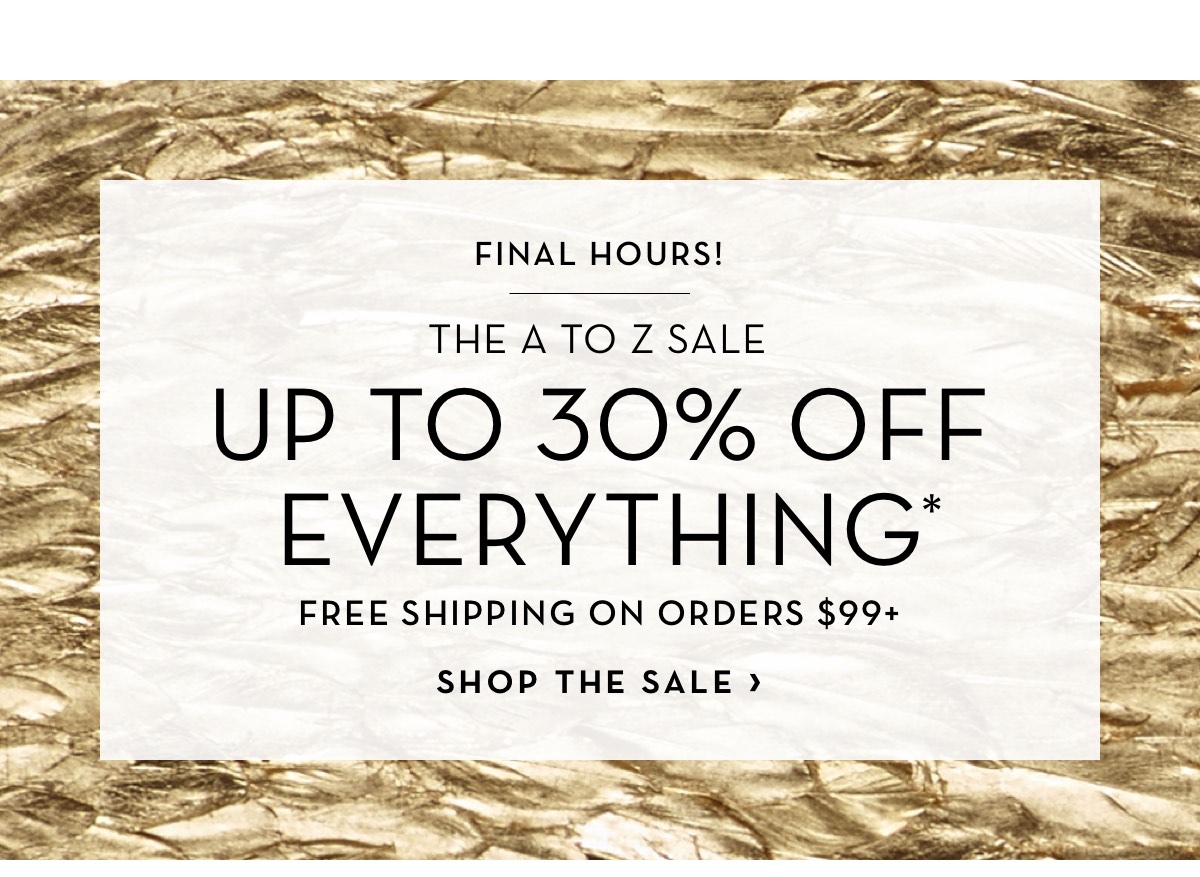 "F" Is For "Final" Hours Of Our A To Z Sale! Z Gallerie