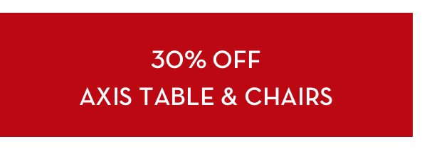30 Percent Off Axis Table And Chairs