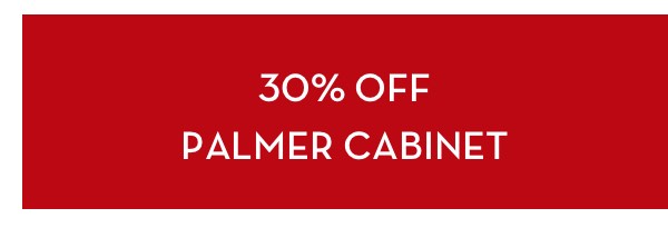 30 Percent Off Palmer Cabinet