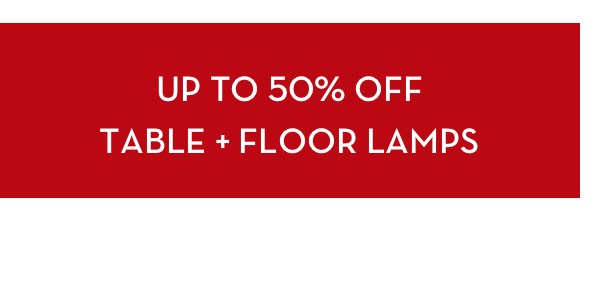 Up To 50 Percent Off Table And Floor Lamps